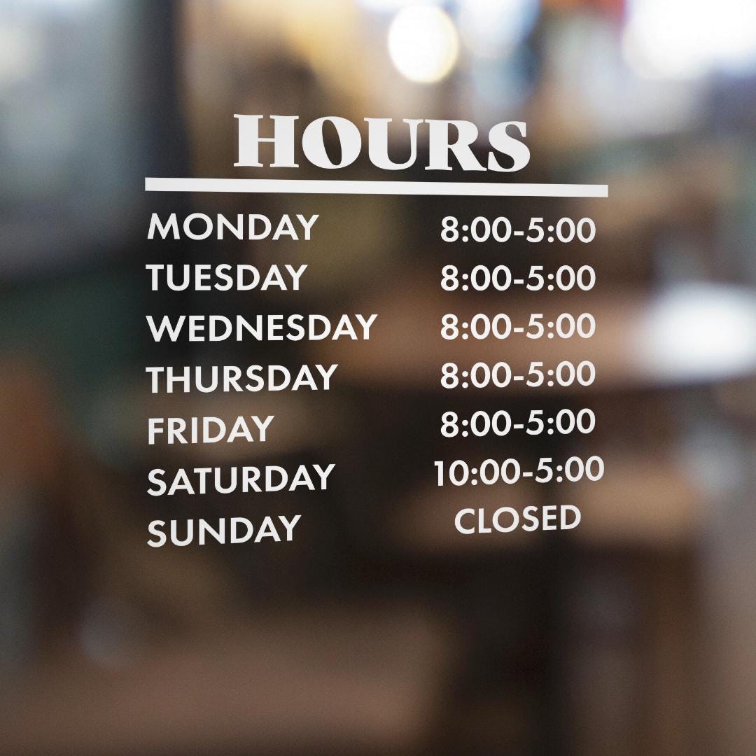 Store Hours Decal, Store Hours Sign, Store Hours Sticker, Hours of Operation Sticker, Hours Decal, Custom Vinyl Decal, Business Hours Decal