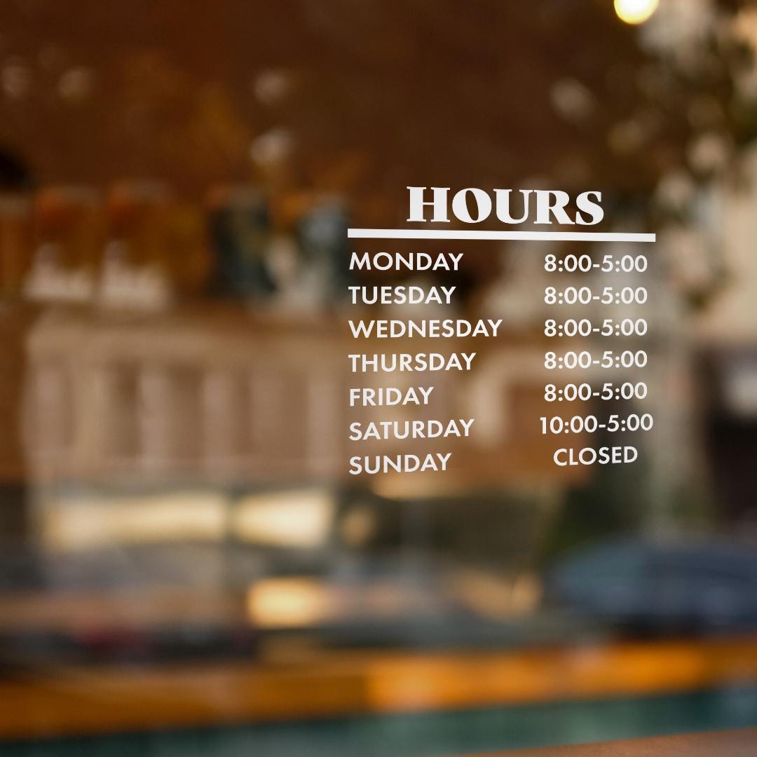 Store Hours Decal, Store Hours Sign, Store Hours Sticker, Hours of Operation Sticker, Hours Decal, Custom Vinyl Decal, Business Hours Decal